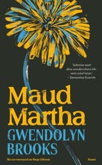 Maud Martha | 9789029548021 | Gwendolyn Brooks, Boeken, Zo goed als nieuw, Gwendolyn Brooks