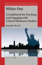 Brill Guides to Scholarship in Education3- White Out, Verzenden, Zo goed als nieuw, Jennifer Beech