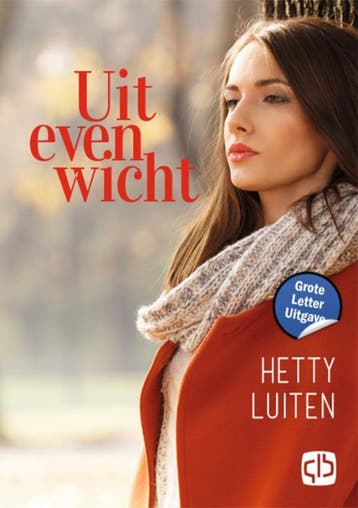 Uit evenwicht / Grote letter bibliotheek / 3979 - Hetty, Verzenden, Zo goed als nieuw, Hetty Luiten