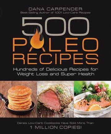 500 Paleo Recipes - Dana Carpender 9781592335329, Boeken, Verzenden, Gelezen, Dana Carpender