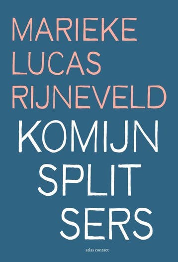Komijnsplitsers - Marieke Lucas Rijneveld 9789025471200, Verzenden