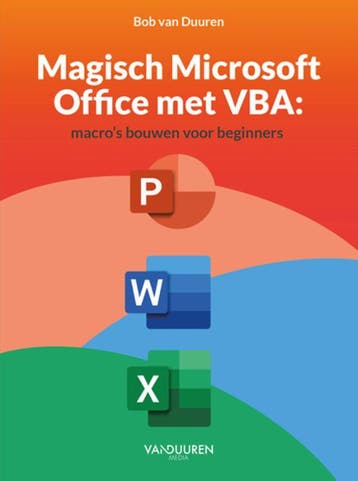 Magisch Microsoft Office Met Vba | Bob Duuren; Wim Groot, Ophalen of Verzenden, Nieuw, Bob Duuren; Wim Groot