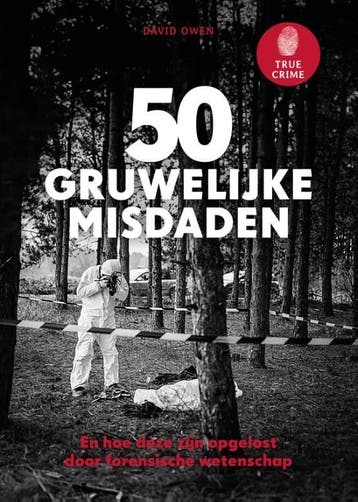 True Crime - 50 Gruwelijke Misdaden | David Owen | Nieuw, Ophalen of Verzenden, Nieuw, David Owen
