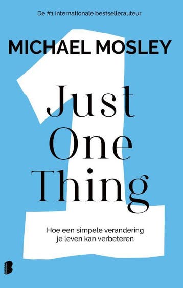 Just one thing - Michael Mosley 9789049204013, Verzenden, Zo goed als nieuw, Michael Mosley