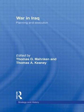 War in Iraq 9780415545242 G Mahnken Thomas, Verzenden, Zo goed als nieuw, G Mahnken Thomas