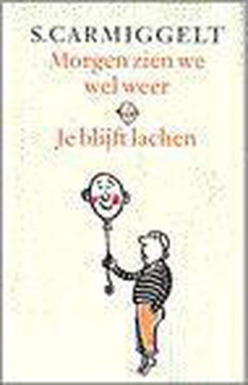 Morgen zien we wel weer & Je blijft lachen - Simon, Verzenden, Gelezen, Simon Carmiggelt