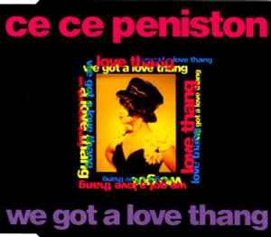 cd single - Ce Ce Peniston - We Got A Love Thang, Verzenden, Zo goed als nieuw, Overige genres