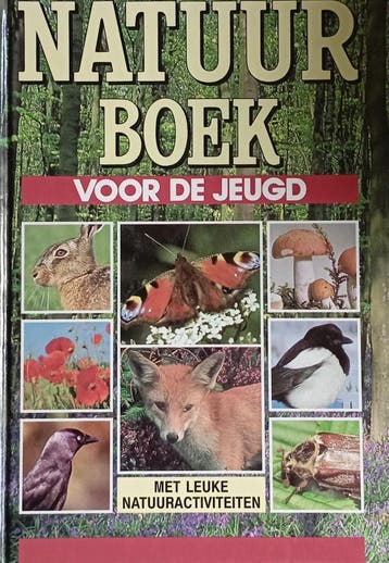 NATUURBOEK VOOR DE JEUGD - MET LEUKE NATUURAKTIVITEITEN, Verzenden, Gelezen, Zwinenberg