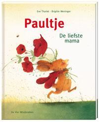 De liefste mama / Paultje - Brigitte Weninger 9789051163100, Verzenden, Zo goed als nieuw, Brigitte Weninger