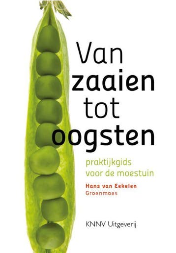 Van Zaaien Tot Oogsten | Hans Eekelen | Nieuw, Ophalen of Verzenden, Nieuw, Hans Eekelen