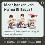 De verstotene 9789021439433 Naima El Bezaz, Boeken, Verzenden, Gelezen, Naima El Bezaz