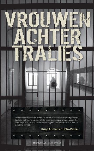 Vrouwen achter tralies - Hugo Arlman 9789035142190, Verzenden, Gelezen, Hugo Arlman