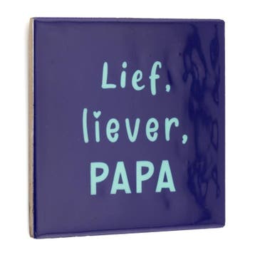 Homebound Tegeltje lief, liever, papa, Ophalen of Verzenden