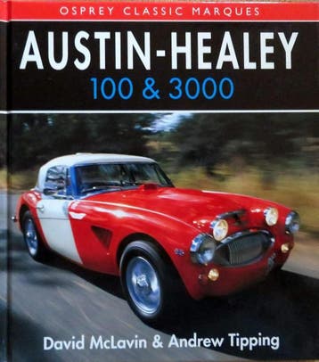 Austin-Healey 100 and 3000 (Osprey Classic Marques), Algemeen, Verzenden, Zo goed als nieuw, David McLavin