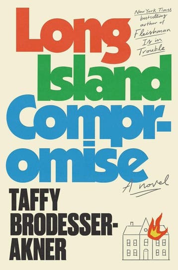Long Island compromise - Taffy Brodesser-Akner 9780593978665, Verzenden, Zo goed als nieuw, Taffy Brodesser-Akner