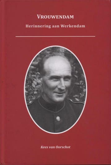 Vrouwendam - C. van Oorschot 9789080975934, Boeken, Verzenden, Zo goed als nieuw, C. van Oorschot