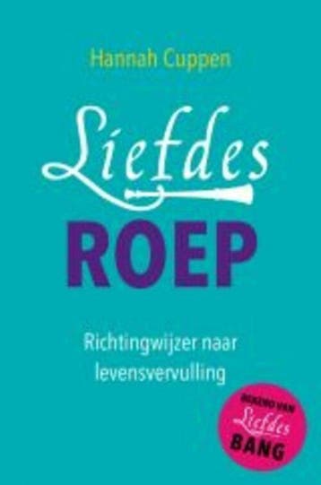 9789020213065 Liefdesroep | Tweedehands, Verzenden, Zo goed als nieuw, Hannah Cuppen