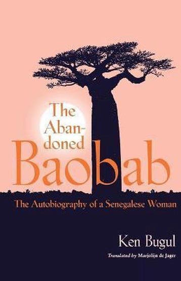 The Abandoned Baobab - Ken Bugul 9780813927374, Verzenden, Gelezen, Ken Bugul