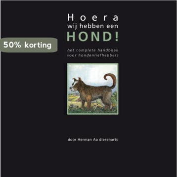 Hoera ! Wij hebben een Hond ! - Herman Aa 9789081406017, Verzenden, Gelezen, Herman Aa