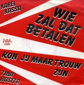Single vinyl / 7 inch - Karel Kassa Tina Rosita - Wie Zal..., Cd's en Dvd's, Verzenden, Zo goed als nieuw, 7 inch, Nederlandstalig