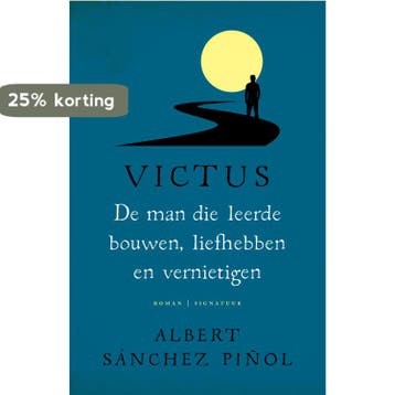 De man die leerde bouwen, liefhebben en vernietigen / Victus, Verzenden, Gelezen, Albert Sánchez Piñol