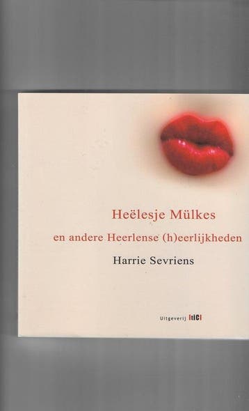 Heelesje Mulkes - Harrie Sevriens 9789491561054, Verzenden, Gelezen, Harrie Sevriens