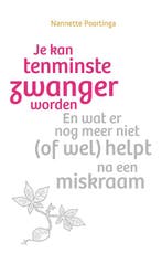 9789463692014 Je kan tenminste zwanger worden | Tweedehands, Verzenden, Zo goed als nieuw, Nannette Poortinga