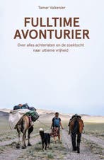 Fulltime Avonturier 9789021576848 Tamar Valkenier, Ophalen of Verzenden, Nieuw, Tamar Valkenier