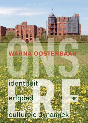 Ons erf - Warna Oosterbaan 9789023488378, Verzenden, Zo goed als nieuw, Warna Oosterbaan