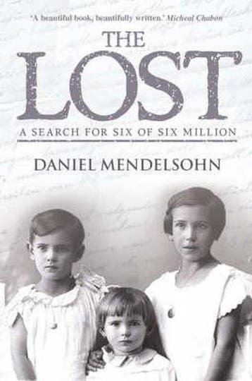 The Lost - Daniel Mendelsohn 9780007265992, Verzenden, Gelezen, Daniel Mendelsohn