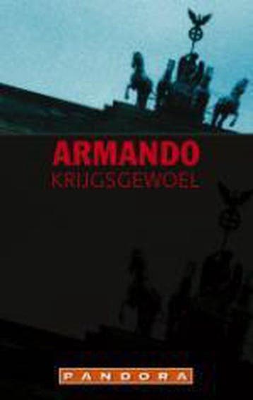 Krijgsgewoel / Pandora literair 9789025418670 Armando, Verzenden, Gelezen, Armando