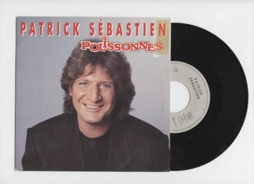 Patrick Sébastien – Polissonnes / Ecoutezzz (Il Est Beau Ja, Ophalen of Verzenden, Nieuw in verpakking