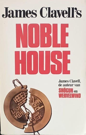 Noble House - James Clavell 9789022508596, Verzenden, Gelezen, James Clavell