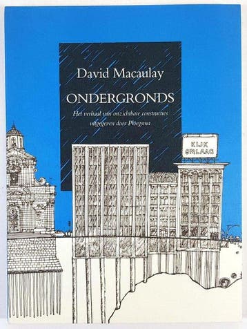 ONDERGRONDS - D. Macaulay 9789021611334, Verzenden, Gelezen, D. Macaulay