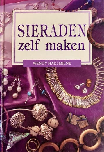 SIERADEN ZELF MAKEN - MILNE 9789065908193, Boeken, Verzenden, Zo goed als nieuw, MILNE