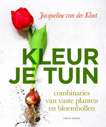 Kleur je tuin (9789462501751, Jacqueline van der Kloet), Verzenden, Nieuw