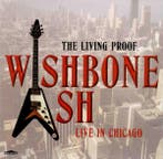 cd - Wishbone Ash - The Living Proof, Live In Chicago, Cd's en Dvd's, Verzenden, Zo goed als nieuw