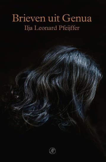 Brieven uit Genua - Ilja Leonard Pfeijffer 9789029541039, Boeken, Verzenden, Gelezen, Ilja Leonard Pfeijffer