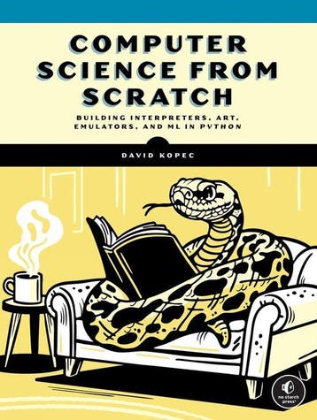 9781718504301 Computer Science From Scratch | Tweedehands, Verzenden, Zo goed als nieuw, David Kopec