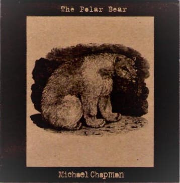 cd digi - Michael Chapman (2) - The Polar Bear, Verzenden, Zo goed als nieuw