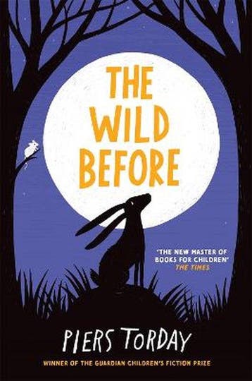 The Wild Before - Piers Torday 9781784294564, Verzenden, Gelezen, Piers Torday