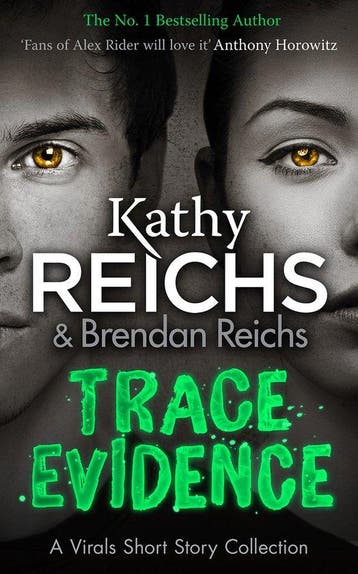 Trace Evidence - Kathy Reichs 9781784752392, Verzenden, Gelezen, Kathy Reichs