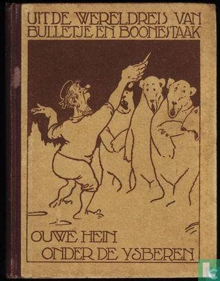 Bulletje en Boonestaak, De wereldreis van - Ouwe Hein ond..., Boeken, Eén stripboek, Verzenden, Gelezen, Jong, A.M. de.