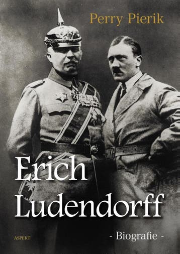 Erich Ludendorff 9789463380218 Perry Pierik, Boeken, Verzenden, Zo goed als nieuw, Perry Pierik