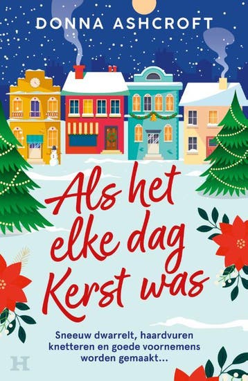 Als Het Elke Dag Kerst Was | Donna Ashcroft | Nieuw, Ophalen of Verzenden, Nieuw, Donna Ashcroft