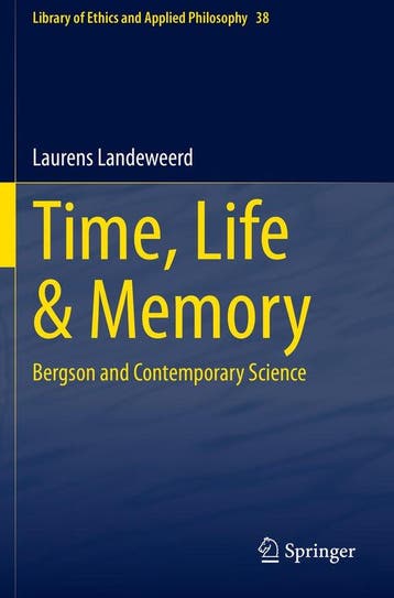 9783030568559 Time Life Memory Laurens Landeweerd, Verzenden, Nieuw, Laurens Landeweerd