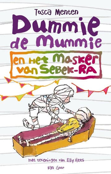 Dummie de mummie en het masker van Sebek-Ra / Dummie de, Verzenden, Gelezen, Tosca Menten