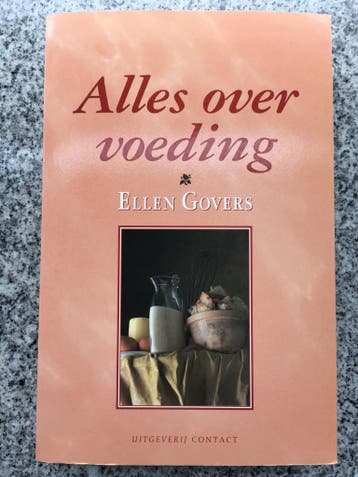 Alles over voeding (Ellen Govers), Gelezen, Ellen Govers, Dieet en Voeding, Verzenden