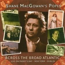 cd - Shane MacGowans Popes - Across The Broad Atlantic, Verzenden, Zo goed als nieuw