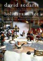 Holidays On Ice 9780316035903 David Sedaris, Verzenden, Zo goed als nieuw, David Sedaris
